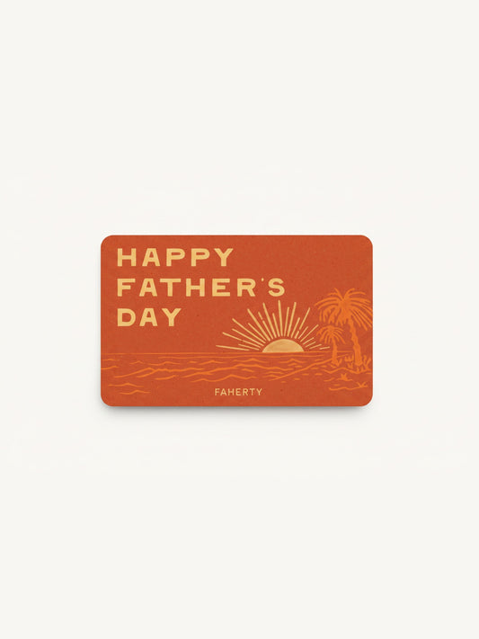 Faherty E-Gift Card - Fathers Day